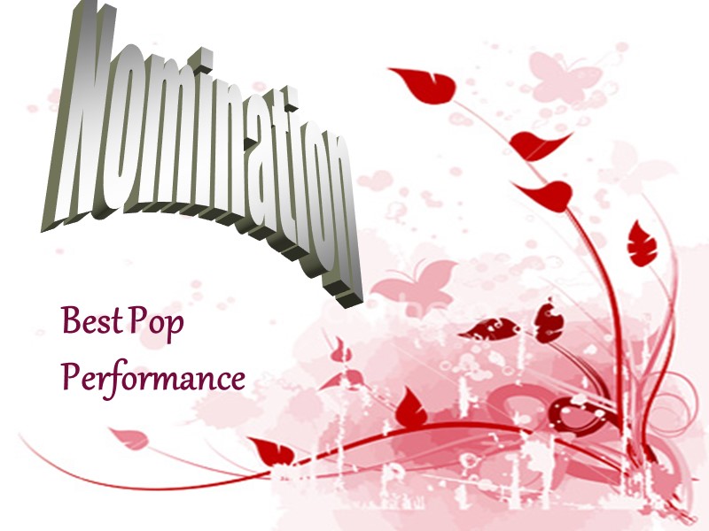 Nomination Best Pop Performance
